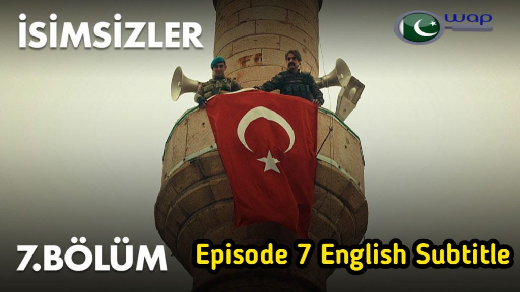The Isimsizler Episode 7 With English Subtitles HD