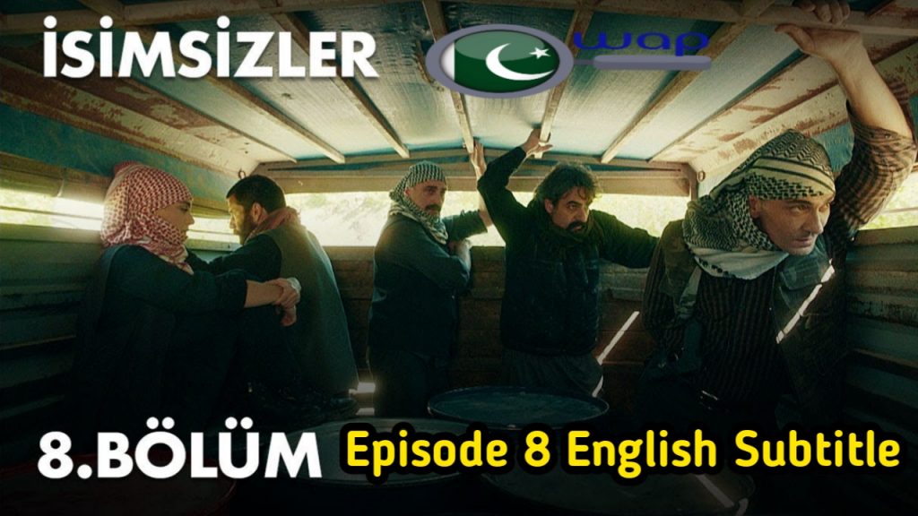 The Isimsizler Episode 8 With English Subtitles HD