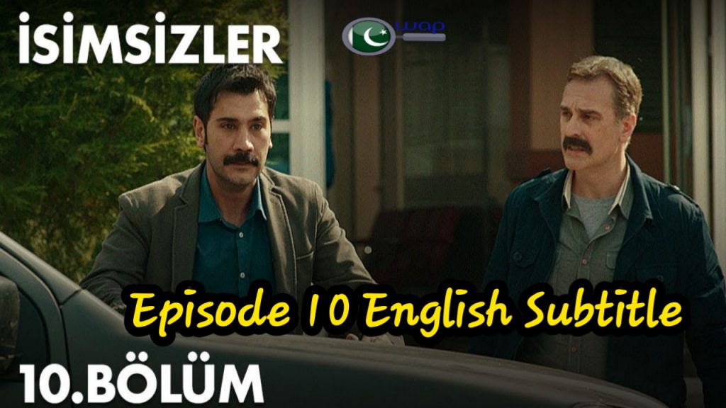 The Isimsizler Episode 10 With English Subtitles HD