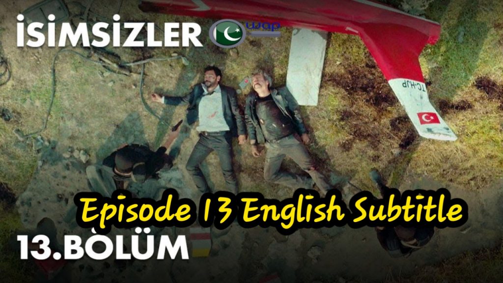 The Isimsizler Episode 13 With English Subtitles HD