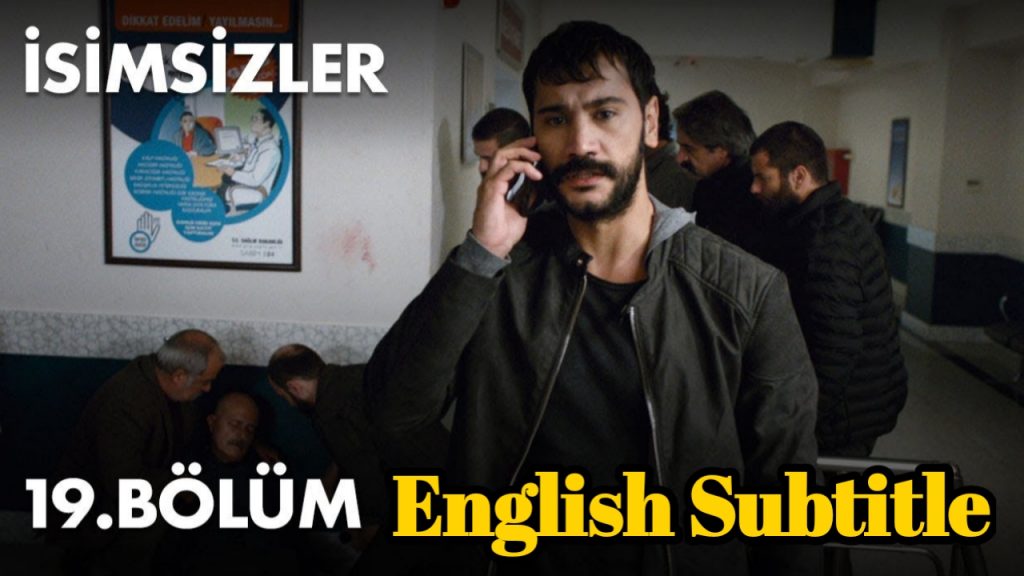 Isimsizler Episode 18 With English Subtitles HD ( Season 2 ) Free of Cost