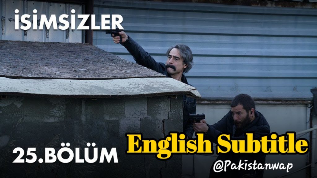 ( Nameless ) Isimsizler EPISODE 25 English Subtitle HD ( Nameless | Isimsizler Season 2 )