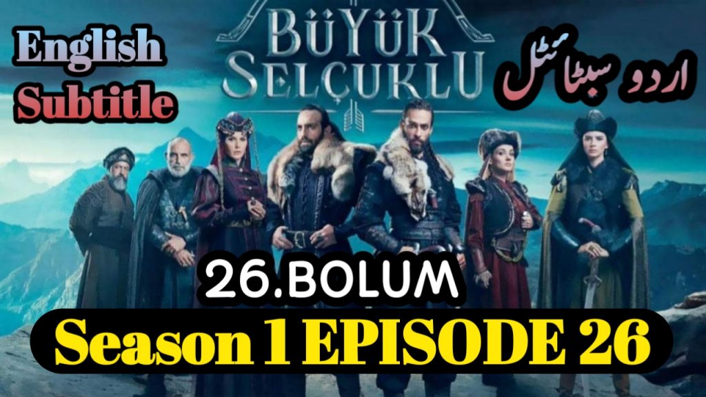 Uyanis Buyuk Selcuklu Episode 26 (Great Seljuks) English & Urdu Subtitles