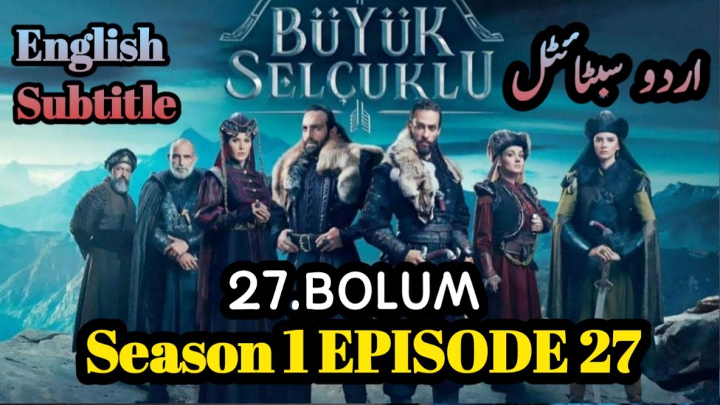Uyanis Buyuk Selcuklu Episode 27 English & Urdu (Great Seljuks) Subtitles