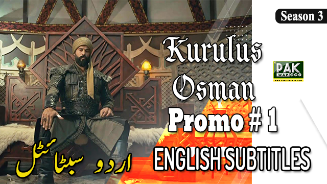 Kurulus Osman Season 3 English and Urdu Promo 1 Free of Cost