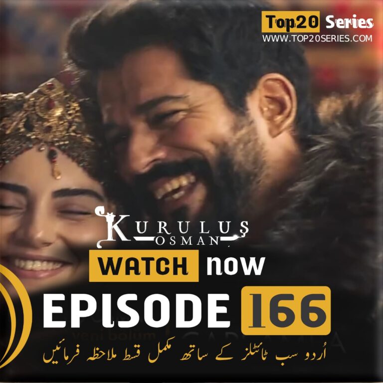 Kurulus Osman Episode 166 Overview & Urdu Subtitle