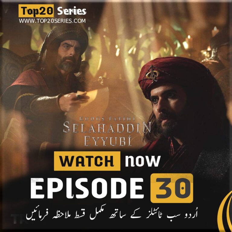 Salahuddin Ayyubi Episode 30 Urdu Subtitles & Overview